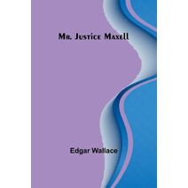Mr. Justice Maxell