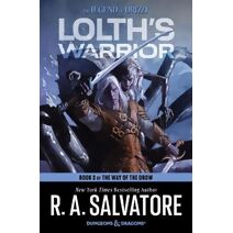 Lolth's Warrior (Way of the Drow)