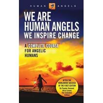 We Are Human Angels, We Inspire Change