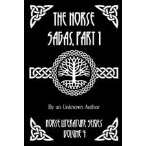 Norse Sagas, Part 1 (Norse Literature)