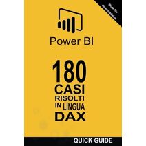 180 Casi Risolti in Lingua DAX (Power Bi: Casi Risolti)
