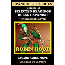 Selected Readings In Easy Spanish 11 (Spanish Lite)