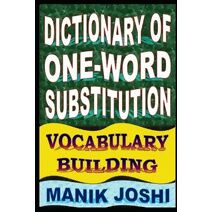 Dictionary of One-word Substitution (English Word Power)