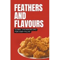 Feathers and Flavours