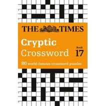 Times Cryptic Crossword Book 17 (Times Crosswords)