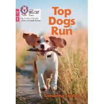 Top Dogs Run (Big Cat Phonics for Little Wandle Letters and Sounds Revised – Age 7+)