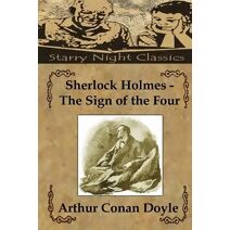 Sherlock Holmes - The Sign of the Four (Sherlock Holmes)