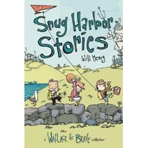 Snug Harbor Stories (Wallace the Brave)