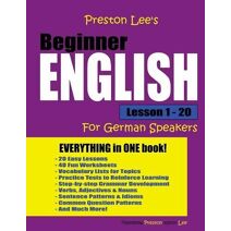 Preston Lee's Beginner English Lesson 1 - 20 For German Speakers (Preston Lee's English for German Speakers)