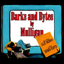 Barks and Bytes by Mulligan