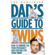 Dad's Guide to Twins