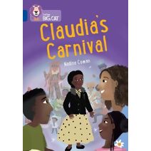 Claudia’s Carnival (Collins Big Cat)