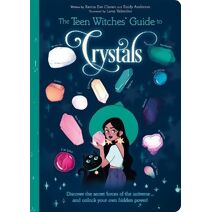 Teen Witches' Guide to Crystals (Teen Witches' Guides)