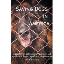 Saving Dogs in Ameirca