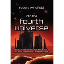 Into the Fourth Universe (Dan Provocations)