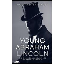 Young Abraham Lincoln (Bio Shorts)