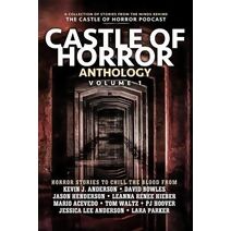 Castle of Horror Anthology Volume One