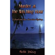 Murder at the Witching Hour (Sand and Sea Hawaiian Mystery)