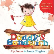Daddy's Sandwich (Ruby Roo Story)