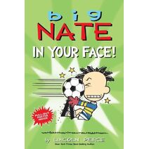 Big Nate: In Your Face! (Big Nate)