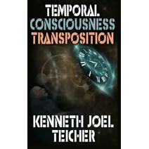 Temporal Consciousness Transposition