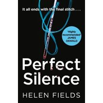 Perfect Silence (DI Callanach Thriller)