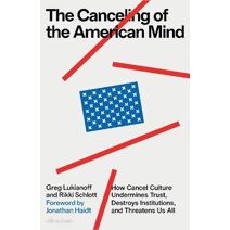 Canceling of the American Mind
