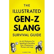 Illustrated Gen-Z Survival Guide