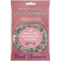 Who Killed Stella Pomeroy? (Inspector Richardson Mysteries)