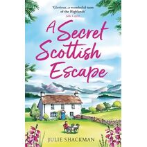 Secret Scottish Escape (Scottish Escapes)