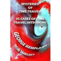 Mysteries Of Time Travel