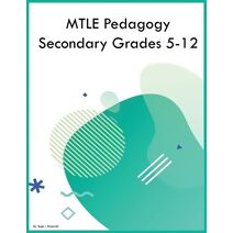 MTLE Pedagogy Secondary Grades 5-12