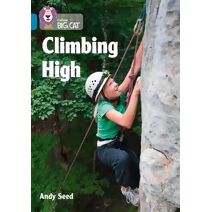 Climbing High (Collins Big Cat)