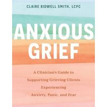 Anxious Grief
