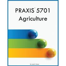 PRAXIS 5701 Agriculture