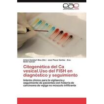 Citogenetica del CA Vesical.USO del Fish En Diagnostico y Seguimiento