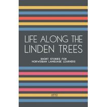 Life Along The Linden Trees