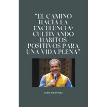 "El camino hacia la excelencia