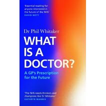 What Is a Doctor?