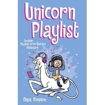 Unicorn Playlist (Phoebe and Her Unicorn)