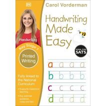 Handwriting Made Easy: Printed Writing, Ages 5-7 (Key Stage 1) (Made Easy Workbooks)