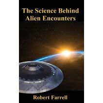 Science Behind Alien Encounters