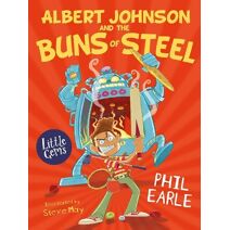 Albert Johnson and the Buns of Steel (Little Gems)
