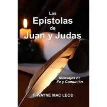 Epístolas de Juan y Judas (Los Comentarios Lumbrera a Mi Camino)