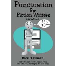 Punctuation for Fiction Writers, 2nd edition