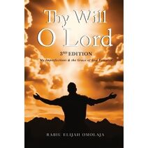 Thy Will O Lord