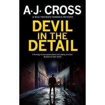 Devil in the Detail (Will Traynor forensic mystery)