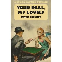 Your Deal, My Lovely