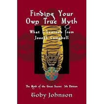 Finding Your Own True Myth