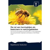 De rol van honingbijen als bestuivers in natuurgebieden